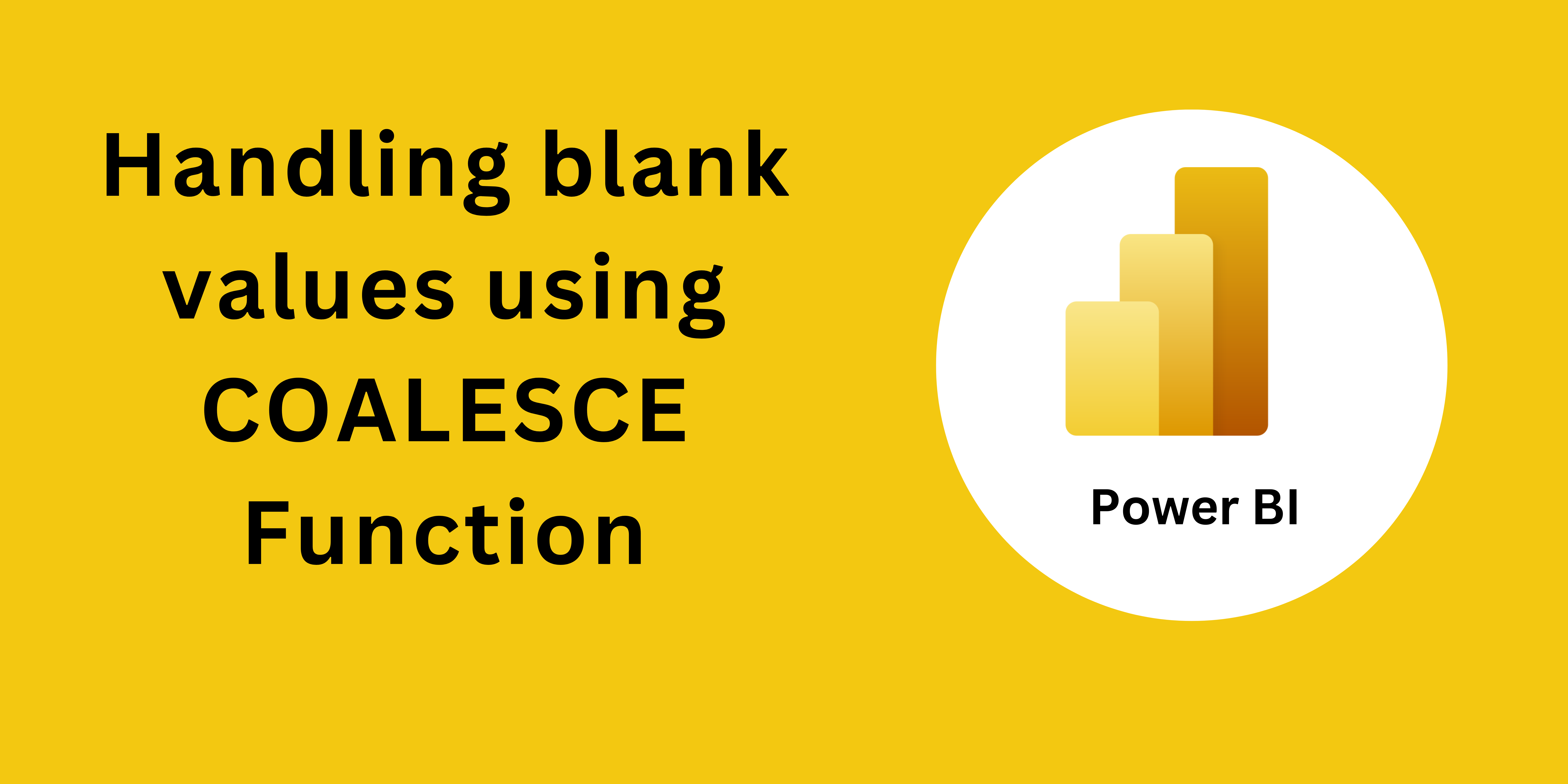 Handling blank values using COALESCE Function