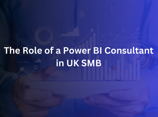 The role of Power BI Consultant in UK