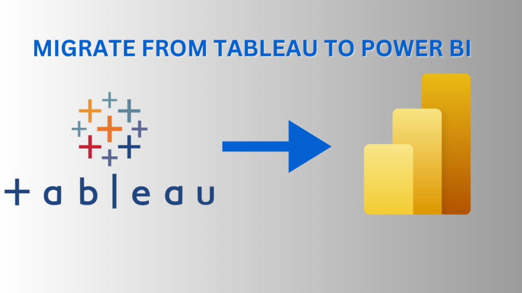 Why Businesses are Migrating from Tableau to Power BI