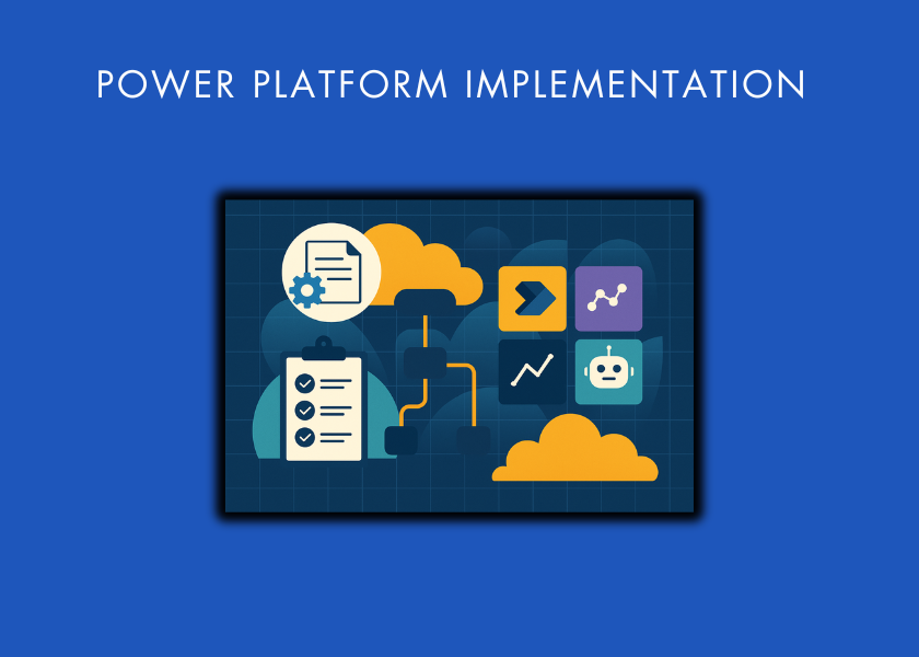 POWER PLATFORM IMPLEMENTATION